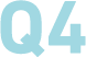 Q4