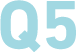 Q5