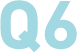 Q6