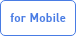 for Mobile